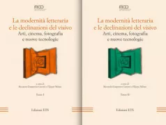 Copertina libro <b>La modernità letteraria e le declinazioni del visivo</b>