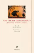 Copertina libro <b>Vita e morte dell'eroe epico</b>