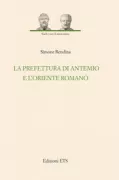 Copertina libro <b>La prefettura di Antemio e l'Oriente romano</b>