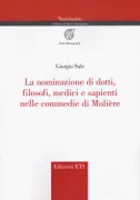Copertina libro <b>La nominazione di dotti, filosofi, medici e sapienti nelle commedie di Molière</b>