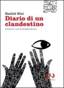Copertina libro <b>Diario di un clandestino<br></b>(titolo originale o altro titolo: <i>Yawmiyyat muhāǧir sirrī</i>)