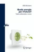Copertina libro <b>Quale energia per il futuro?</b>
