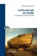 Copertina libro <b>La fine dei cieli di cristallo</b>