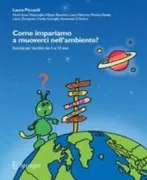 Copertina libro <b>Come impariamo a muoverci nell'ambiente?</b>