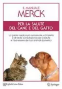 Copertina libro <b>Il manuale Merck per la salute del cane e del gatto</b>