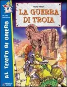 Copertina libro <b>La guerra di Troia</b>