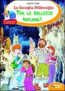 Copertina libro <b>Tra le bellezze naturali<br></b>(titolo originale o altro titolo: <i>La famiglia Millemiglia tra le bellezze naturali</i>)