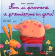 Copertina libro <b>Non ci provare a prendermi in giro!</b>