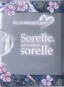 Copertina libro <b>Sorelle, meravigliose sorelle</b>