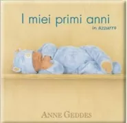 Copertina libro <b>I miei primi anni: in azzurro</b>