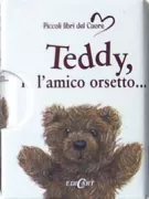 Copertina libro <b>Teddy, l'amico orsetto .</b>