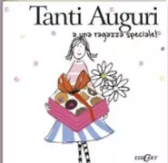 Copertina libro <b>Tanti auguri a una ragazza speciale!<br></b>(titolo originale o altro titolo: <i>Birthday girl!</i>)