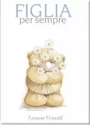 Copertina libro <b>Figlia per sempre<br></b>(titolo originale o altro titolo: <i>Forever my daughter</i>)