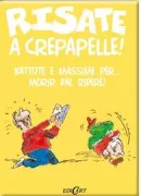 Copertina libro <b>Risate a crepapelle]<br></b>(titolo originale o altro titolo: <i>A chuckle of kids jokes</i>)