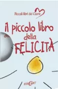 Copertina libro <b>Il piccolo libro della felicità<br></b>(titolo originale o altro titolo: <i>The happiest little thoughts</i>)