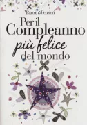Copertina libro <b>Per il compleanno più felice del mondo</b>