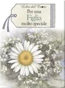 Copertina libro <b>Per una figlia molto speciale</b>