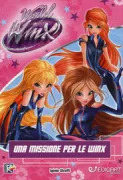 Copertina libro <b>Una missione per le Winx</b>