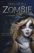 Copertina libro <b>Once upon a zombie</b>