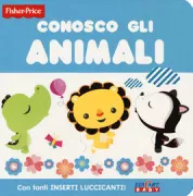 Copertina libro FISHERPRICE3 LE SCINTILLE ANIMALI