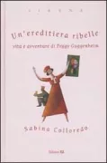 Copertina libro <b>Un'ereditiera ribelle</b>