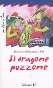 Copertina libro <b>Il dragone puzzone<br></b>(titolo originale o altro titolo: <i>Le dragon dégoûtant</i>)