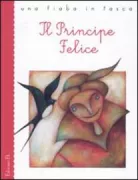 Copertina libro <b>Il principe Felice<br></b>(titolo originale o altro titolo: <i>Principe felice</i>)