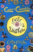 Copertina libro <b>Cielo di zucchero<br></b>(titolo originale o altro titolo: <i>The chocolate box girls : marshmallow skye</i>)