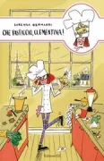 Copertina libro <b>Che pasticcio, Clementina!</b>