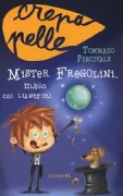Copertina libro <b>Mister Fregolini, mago coi lustrini</b>