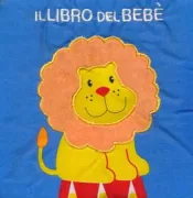 Copertina libro <b>Il libro del bebè<br></b>(titolo originale o altro titolo: <i>Baby's book</i>)