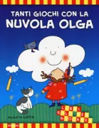 Copertina libro <b>Tanti giochi con la nuvola Olga</b>