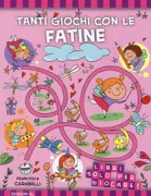 Copertina libro <b>Tanti giochi con le fatine</b>