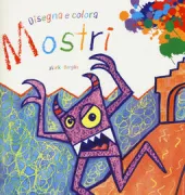 Copertina libro <b>Disegna e colora mostri</b>