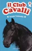 Copertina libro <b>Tornado l'indomabile<br></b>(titolo originale o altro titolo: <i>Tornado l'indomptable</i>)