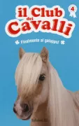 Copertina libro <b>Finalmente al galoppo<br></b>(titolo originale o altro titolo: <i>Au galop avec Criniere d'Or</i>)
