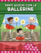 Copertina libro <b>Tanti giochi con le ballerine</b>