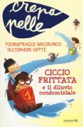 Copertina libro <b>Ciccio Frittata e il diluvio condominiale</b>