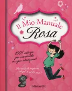 Copertina libro <b>Il mio manuale rosa<br></b>(titolo originale o altro titolo: <i>Mon manuel chéri</i>)
