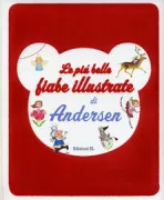 Copertina libro <b>Le più belle fiabe illustrate di Andersen</b>