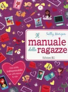 Copertina libro <b>Il manuale delle ragazze<br></b>(titolo originale o altro titolo: <i>The smart girl's guide to life</i>)