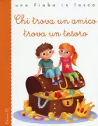 Copertina libro <b>Chi trova un amico trova un tesoro</b>
