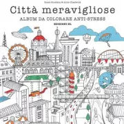 Copertina libro Citt meravigliose Album da colorare antistress