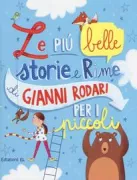 Copertina libro <b>Le più belle storie e rime di Gianni Rodari per i piccoli</b>
