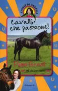 Copertina libro <b>Cavalli, che passione!<br></b>(titolo originale o altro titolo: <i>Tillyʼs pony tails. Parkview pickle the naughty show pony</i>)
