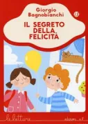 Copertina libro <b>Il segreto della felicità</b>