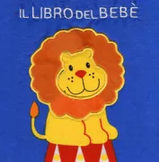 Copertina libro <b>Il libro del bebé<br></b>(titolo originale o altro titolo: <i>Baby's book</i>)