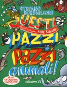 Copertina libro <b>Questi pazzi, pazzi animali!</b>