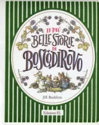 Copertina libro <b>Le più belle storie di Boscodirovo<br></b>(titolo originale o altro titolo: <i>Autumn story</i>)