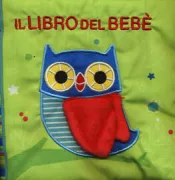 Copertina libro <b>Il libro del bebè<br></b>(titolo originale o altro titolo: <i>Baby's book</i>)